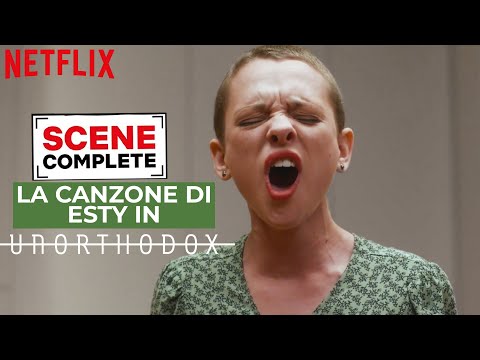 La canzone di Esty in Unorthodox | Netflix Italia