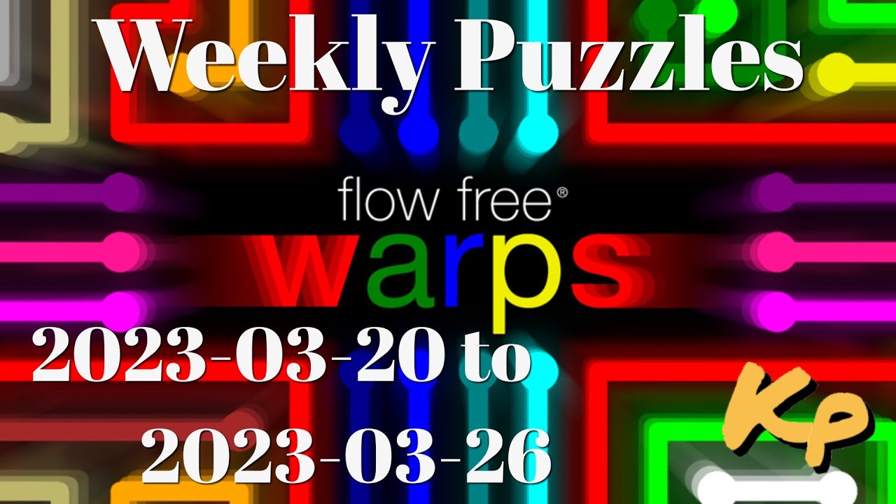 Flow Free Warps Weekly Puzzles Scanline Challenge 20230320 to 26 March 20th to 26th