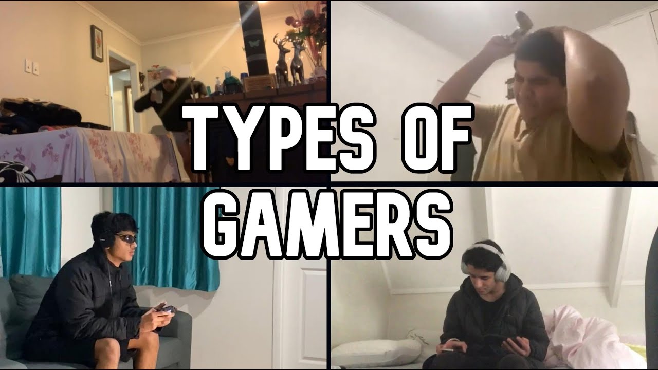 Types Of Gamers