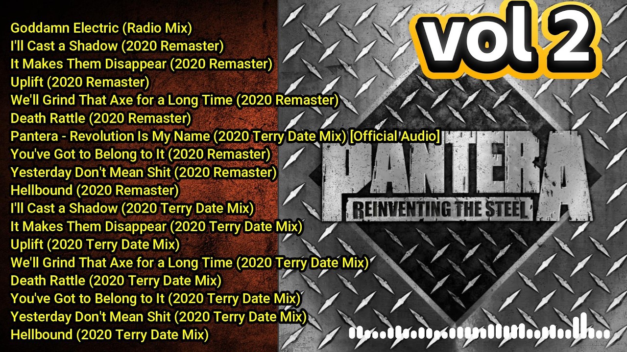 PANTERA FULL ALBUM Reinventing the Steel (20th Anniversary Edition