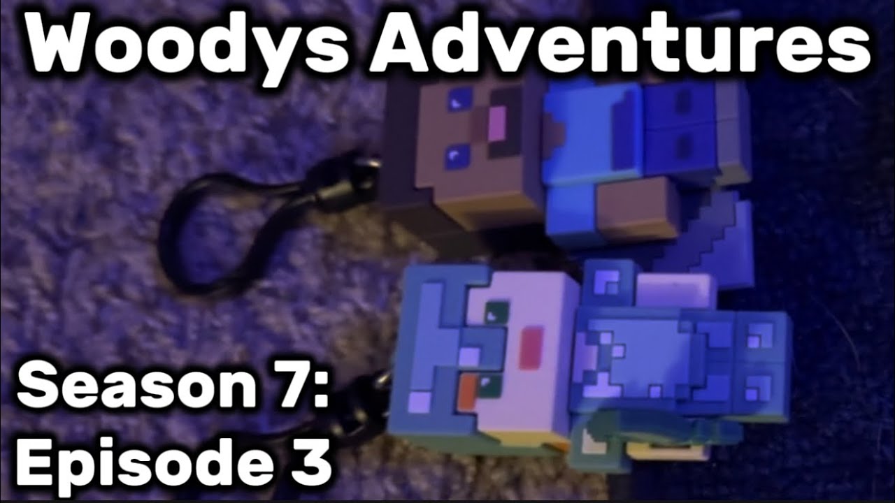 Woodys Adventures: S7 E03 | Minecraft - YouTube