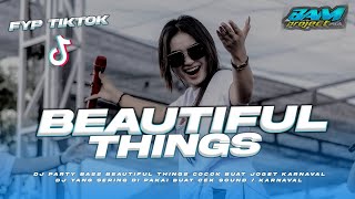 DJ BEAUTIFUL THINGS REMIX || FYP TIKTOK PARTY BASS || BAM PROJECT 