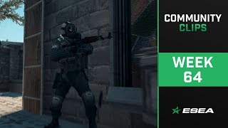 ESEA .Clip CS:GO Highlights of The Week - Episode 64