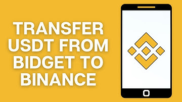 How To Transfer USDT from Bidget to Binance