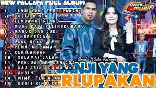 New pallapa full album terbaru 2024 || janji yang terlupakan dusta cinta tembang tresno