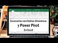 Usar Power Pivot para armar escenarios con tablas dinámicas en Excel