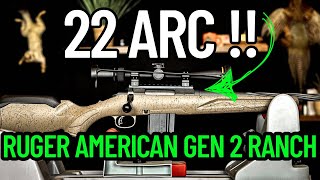 22 ARC!! Ruger American Gen 2 Ranch First Impressions 