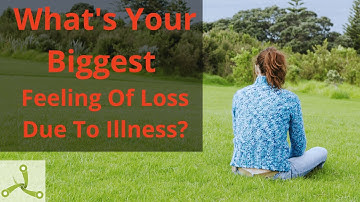 The Loss people experience when they Have Invisible Illnesses like ME/CFS, Fibromyalgia, POTS or MCS