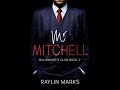 Mr mitchell billionaires club 2by raylin marks audiobook part 22