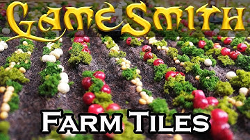 Building 3 Farm Fields for your Tabletop Game (2020) GameSmith S01E030