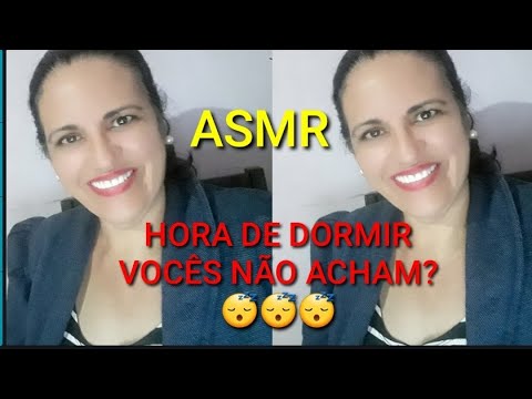 ASMR PORTUGUÊS HORA DE DORMIR 😴😴