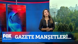Gazete manşetleri... 27 Temmuz 2021 Çalar Saat