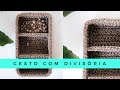 Cesto com divisórias - Fio de malha/INICIANTES