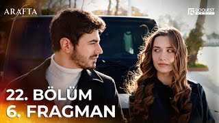Arafta 22. Bölüm 06. Fragmanı Yeni Diziler 2025 Arafta - Türk Dizileri