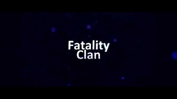 Fatality Clan Intro