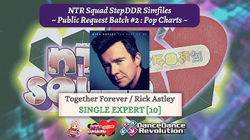 【DDR Simfiles】Together Forever - SINGLE EXPERT [10]