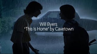 Will Byers | This Is Home