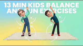 13 min kids balance fun exercises