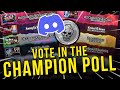 Vote in the champion poll