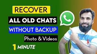 How to Recover Whatsapp messages without Backup | Restore Whatsapp deleted chat without Backup screenshot 4