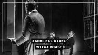 WELCOME TO THE AA - DE ROAST VAN XANDER DE RYCKE OVER 5 JAAR WTTAA