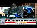 U S In Panic Mexican Cartel 4 Billion Submarine Is Finally Ready For Action