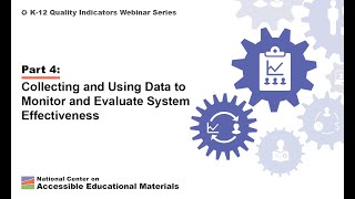AEM QI for K-12, Part 4: Collecting and Using Data to Monitor and Evaluate System Effectiveness