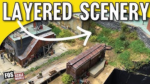 Layered Scenery for Your Model Railroad