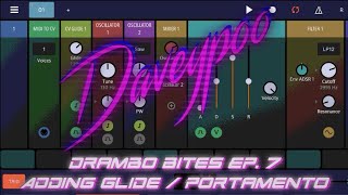 Drambo Bites Ep. 7: Adding Glide/Portamento - Daveypoo, The Mobile Music Minstrel screenshot 3