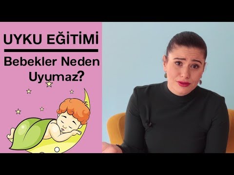 Bebekler Neden Uyumaz - UYKU EĞİTİMİ