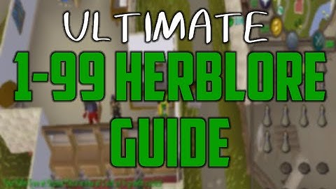 Runescape 2007 - FAST 1-99 Herblore Guide [Updated]