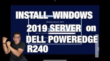 USB Install Windows 2019 Server on a Dell EMC PowerEdge R240