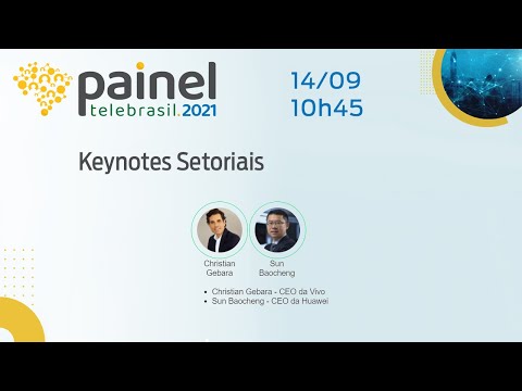 Keynotes Setoriais   Painel Telebrasil 2021