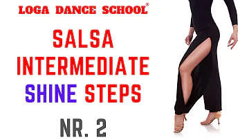 Learn Salsa Dance - Shine: Intermediate Steps #2 at Loga Dance School