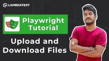 How To Upload And Download Files | Playwright With TypeScript Tutorial 🎭| Part 8