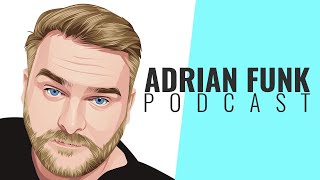 ADRIAN FUNK | Podcast - January 2023 (#1)