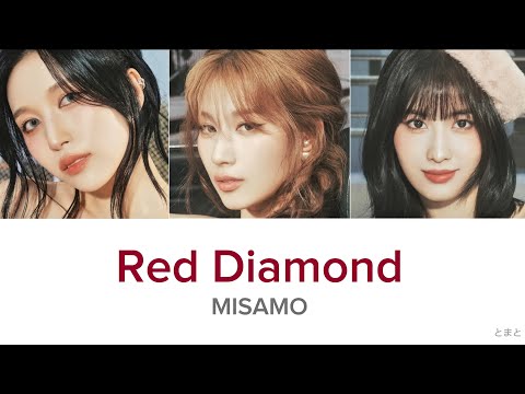 Red Diamond MISAMO 歌詞 Lyrics
