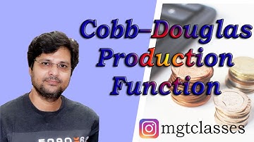 Cobb–Douglas Production Function in Hindi