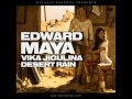 Desert Rain - Edward Maya ft Vika Jigulina