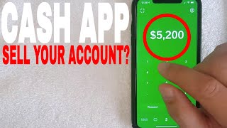 ✅  Is Selling Your Cash App Account Access Legit? 🔴
