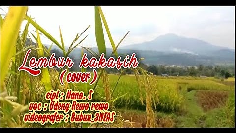 Lembur Kakasih ( cover )..keindahan pasawahan di Desa Ganeas#ganeas#sumedang#lemburkuring#
