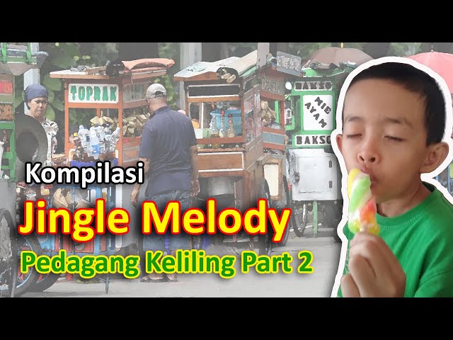 Kompilasi Jingle Pedagang Keliling Suara Anak-anak Part 2 class=