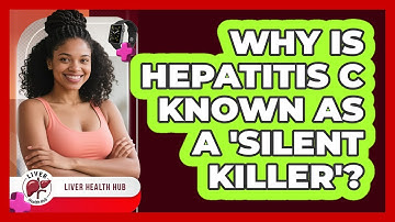 Why Is Hepatitis C Known As A 