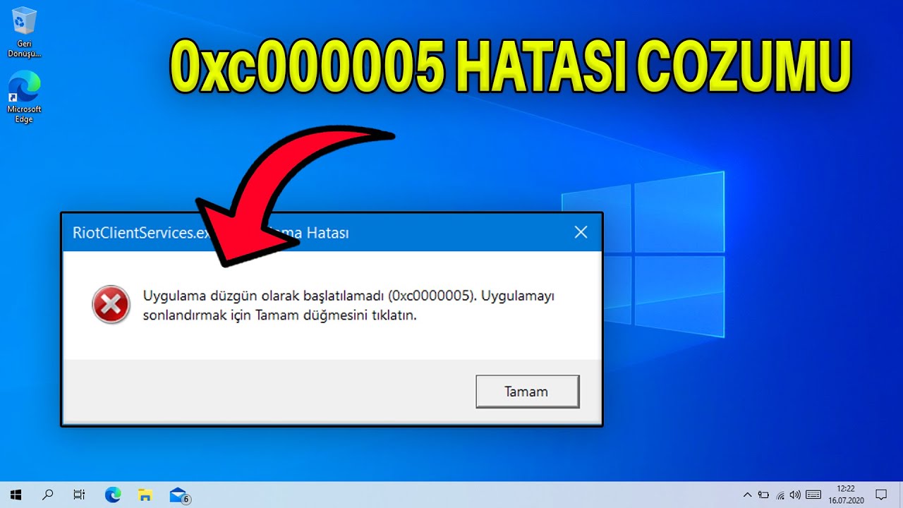 Uygulama Düzgün Olarak Başlatılmadı 0xc0000005 Hatası Çözümü 2024