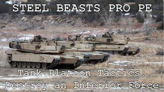 Steel Beasts Pro PE - Tank Platoon Tactics: Destroy an Inferior Force