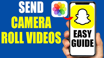 How To Send Camera Roll Videos As Snaps On Snapchat - 2024