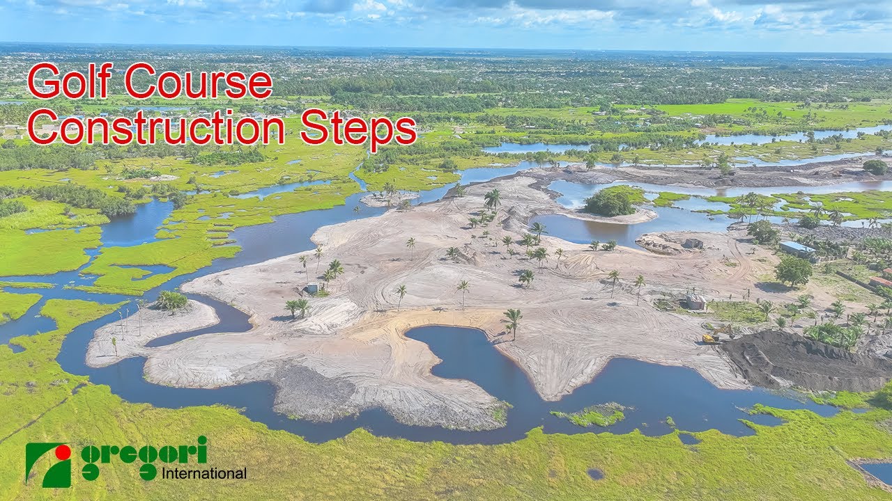 Golf Course Constrution Golf Course Construction Steps Gregori International - YouTube