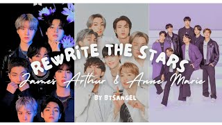 Rewrite The Stars James Arthur U0026 Anne Marie  Bts Fmv