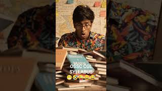 OSSC CGL SYLLABUS 🤣😜😄😅😁 #competitiveexams #upsc #news #currentaffairsodisha #live #odia #ossccgl