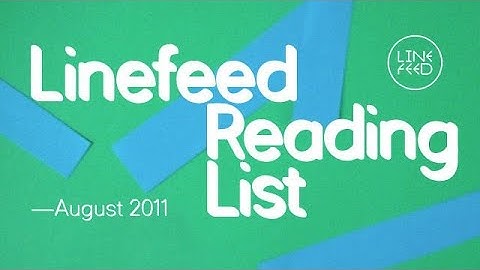 Linefeed Reading List 11 08